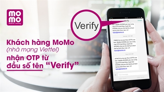 Khách hàng MoMo (nhà mạng Viettel) nhận OTP từ đầu số tên “Verify”