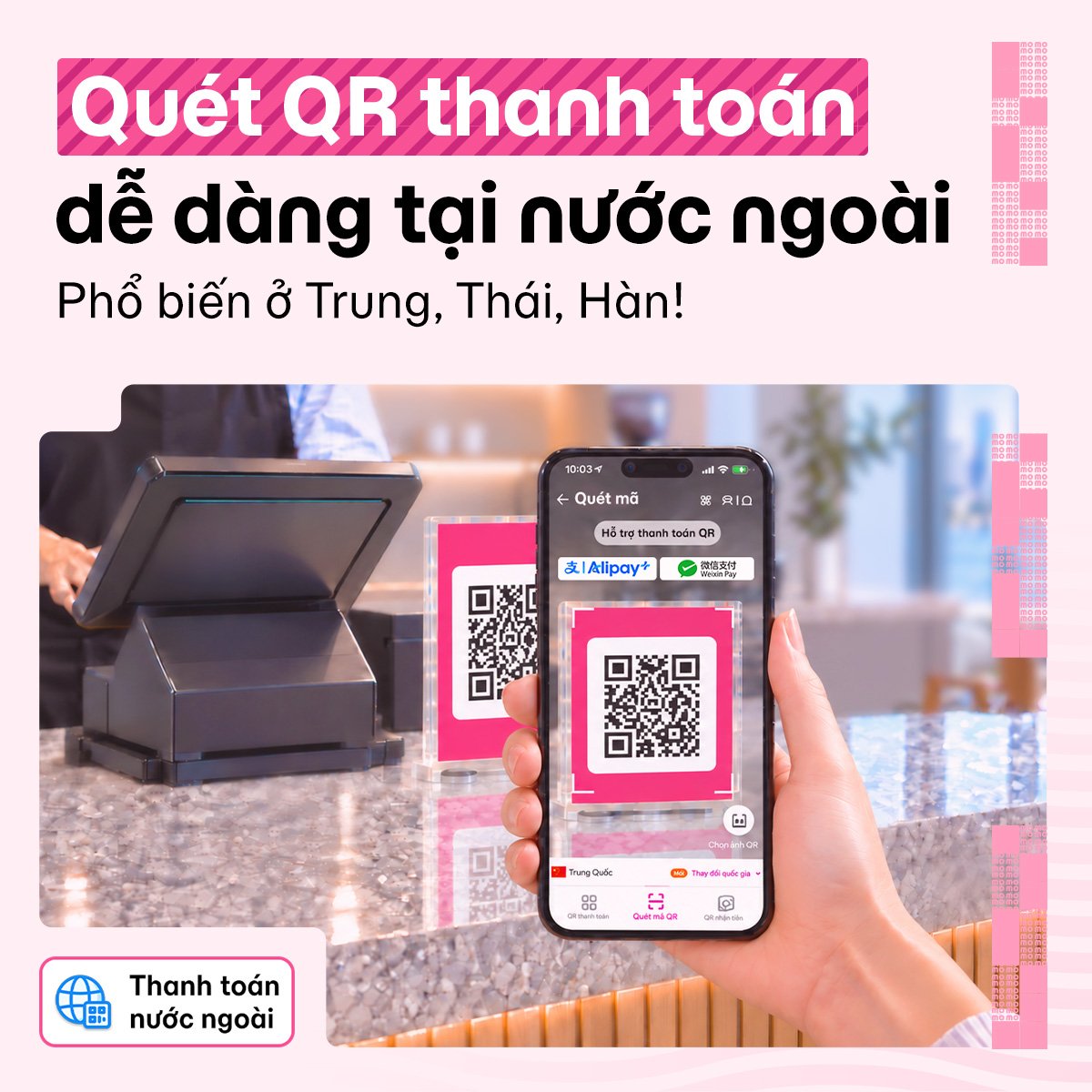 Hướng dẫn dùng MoMo quét mã QR thanh toán tại nước ngoài