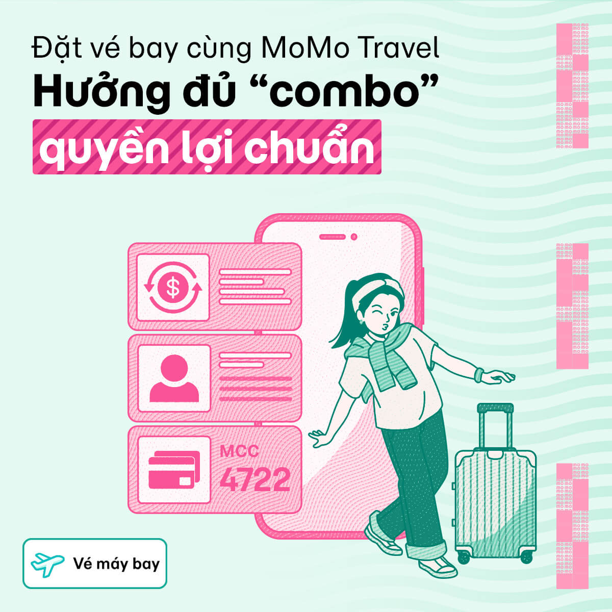 Hưởng đủ “combo” quyền lợi chuẩn khi đặt vé máy bay trên MoMo Travel!
