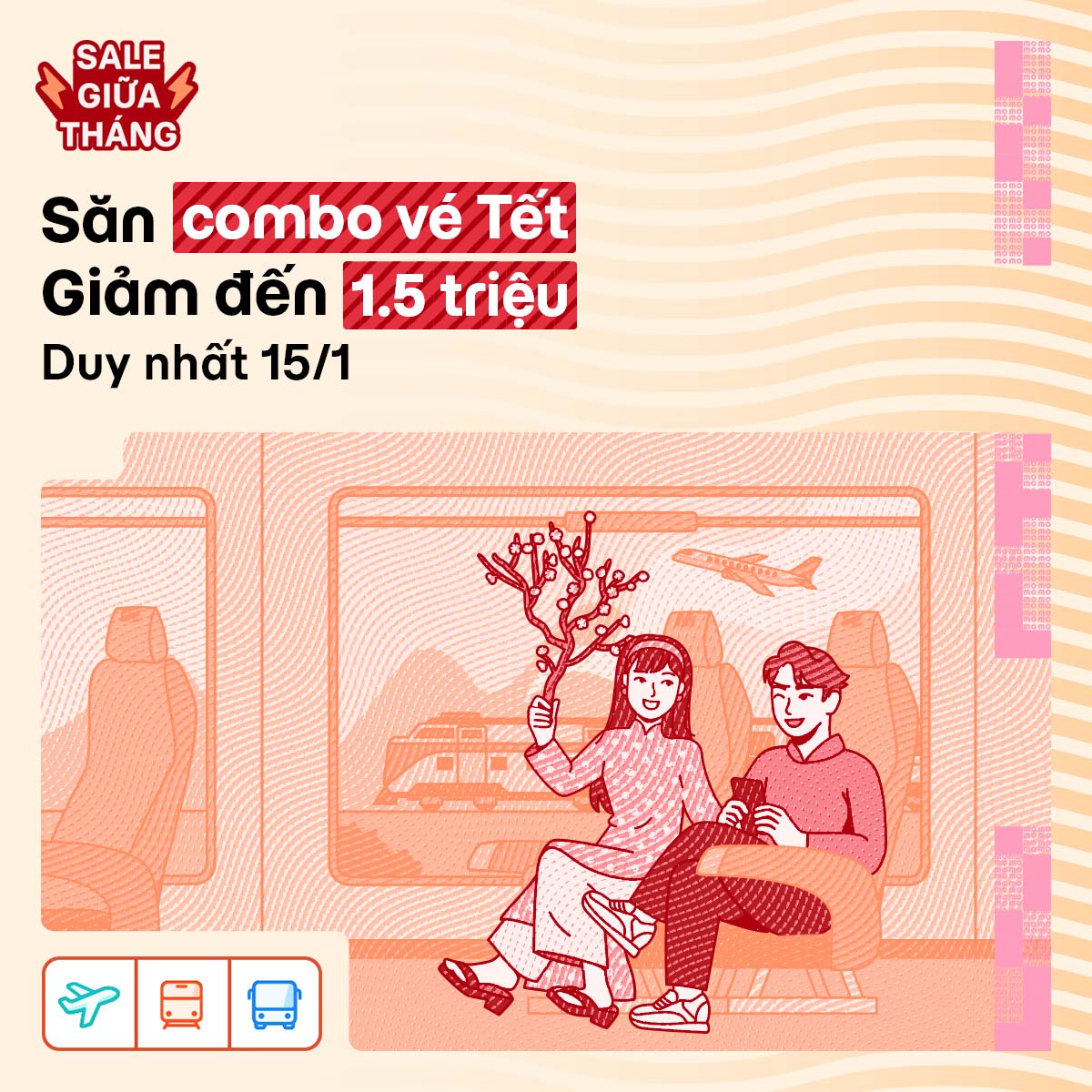 15.1 - Sale giữa tháng : Săn combo vé Tết giảm đến 1.5 triệu trên MoMo Travel!