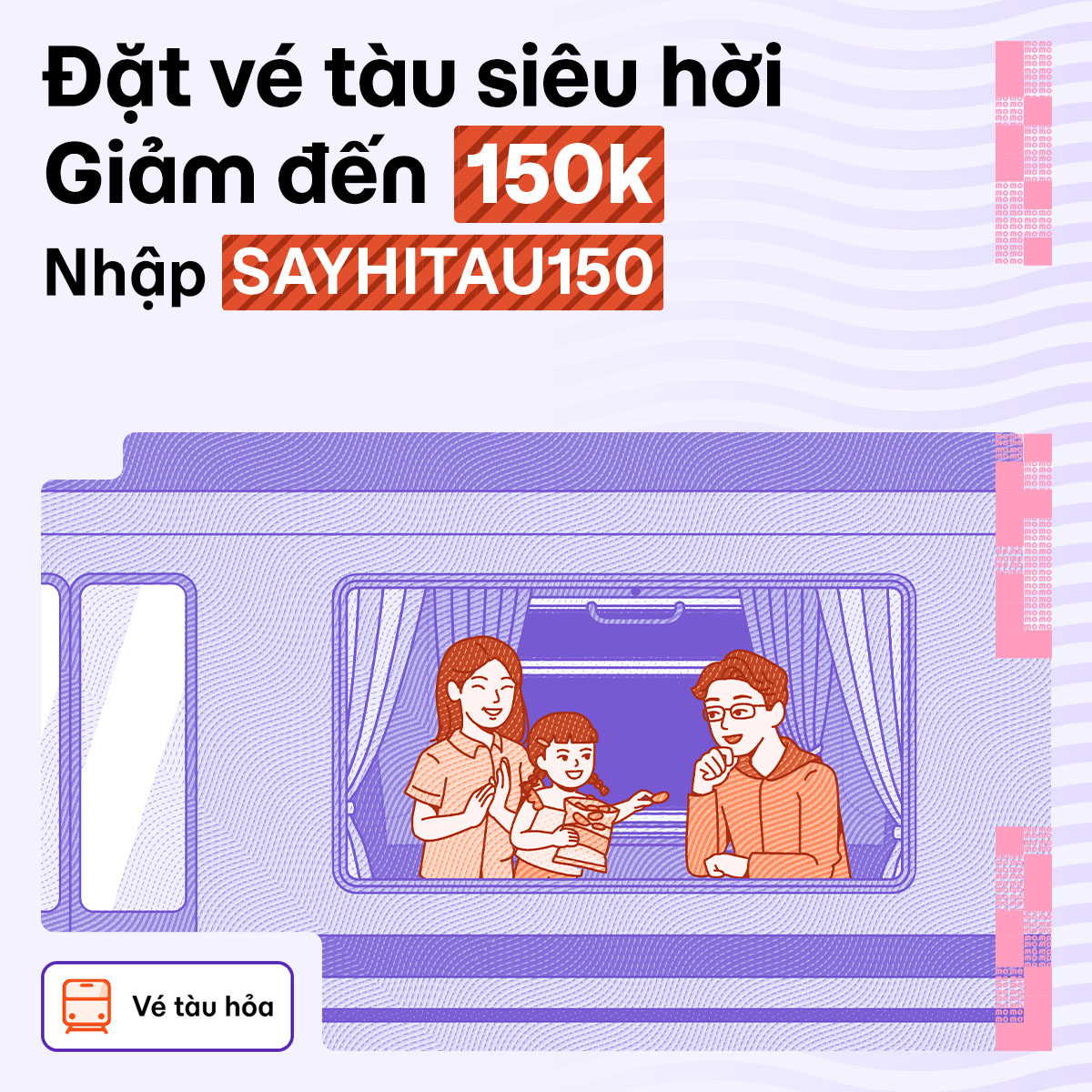 Đặt vé tàu giá siêu hời trên MoMo Travel - Giảm đến 150.000đ