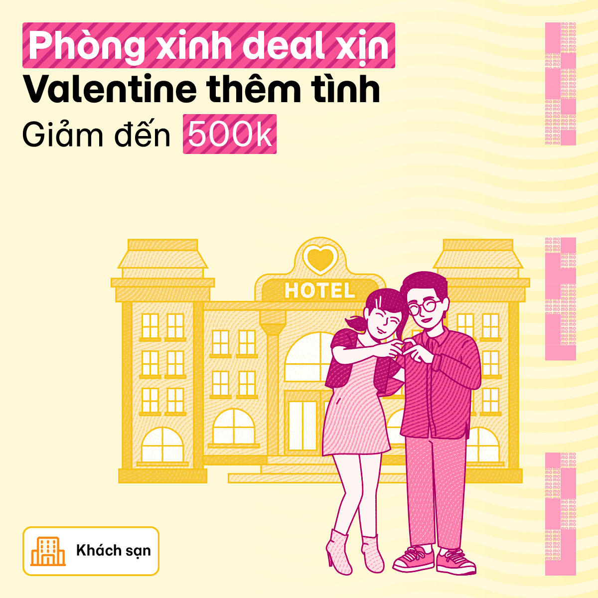 Valentine đặt phòng xinh - Săn deal xịn giảm đến 500.000đ