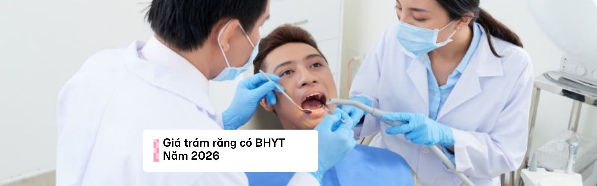 Giá trám răng BHYT 2026: được chi trả bao nhiêu, thực tế trả bao nhiêu?