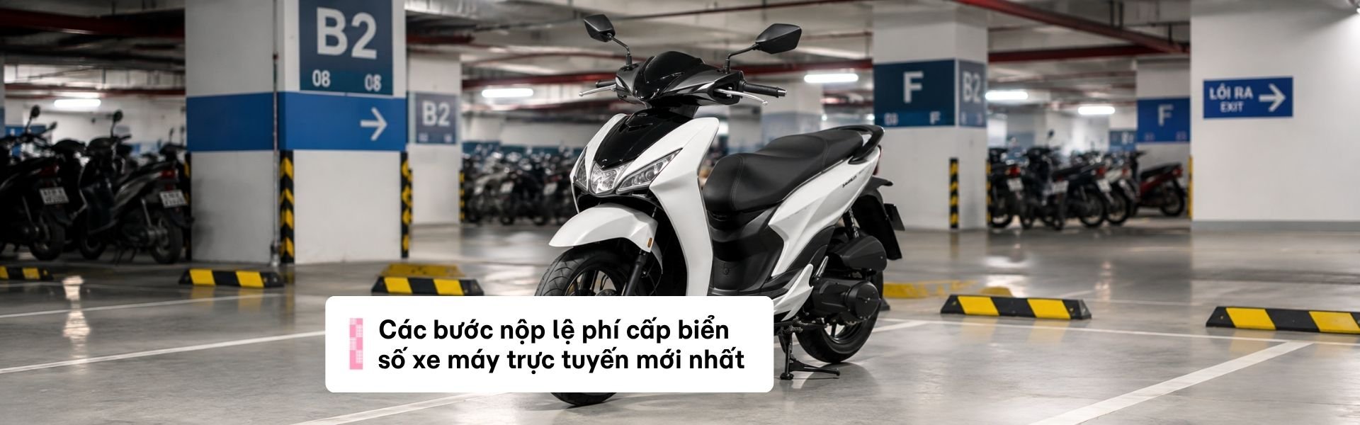 Các bước nộp lệ phí cấp biển số xe máy trực tuyến mới nhất 2026