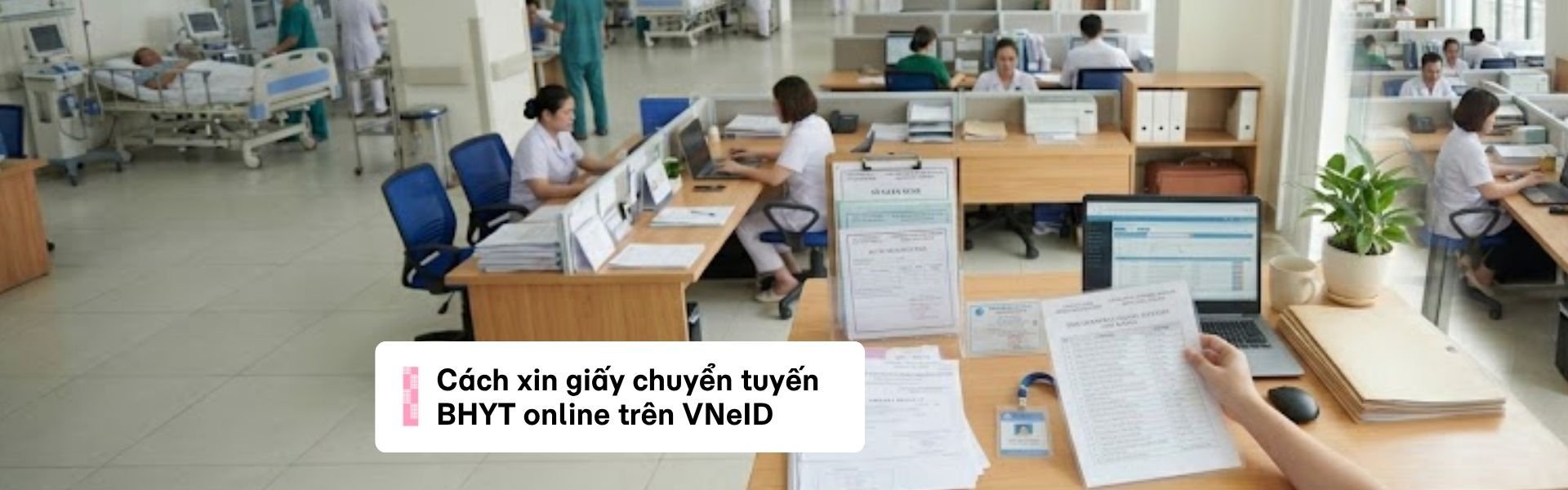 Cách xin giấy chuyển tuyến bảo hiểm y tế online trên VNeID 2026