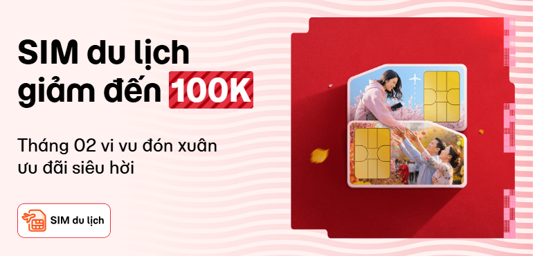 Du xuân tưng bừng – Sãn sàng vi vu với SIM du lịch trên MoMo – Nhập mã VUIXUAN để nhận ưu đãi hấp dẫn! 🎉