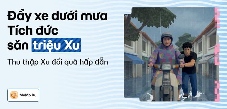 Đẩy xe dưới mưa - Tích đức săn triệu Xu