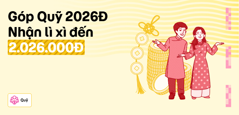 MoMo lì xì đến 2.026.000đ khi góp Quỹ từ 2.026đ
