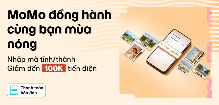 Giảm 100K khi thanh toán điện với MoMo, áp dụng cho 34 tỉnh thành
