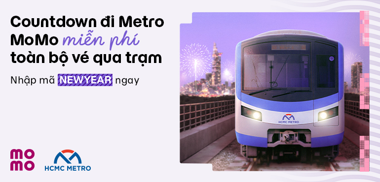 MoMo miễn phí toàn bộ vé qua trạm Metro Hồ Chí Minh đêm countdown đón năm mới 2026