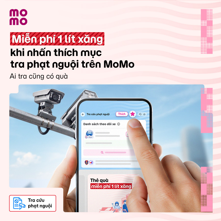 Miễn phí ngay 1 lít xăng khi nhấn thích mục Tra cứu phạt nguội trên MoMo