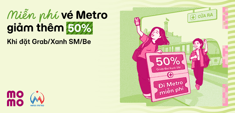 Đi làm tiện lợi, tiết kiệm hơn– Quét MoMo đi Metro, nhận voucher xe công nghệ giảm 50%