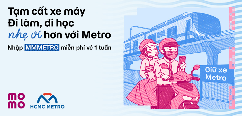 Di chuyển bằng Metro tiết kiệm hơn, MoMo tặng vé miễn phí 1 tuần