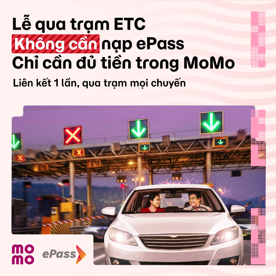 Không cần nạp ePass nữa, qua trạm ETC trực tiếp bằng tiền trong MoMo