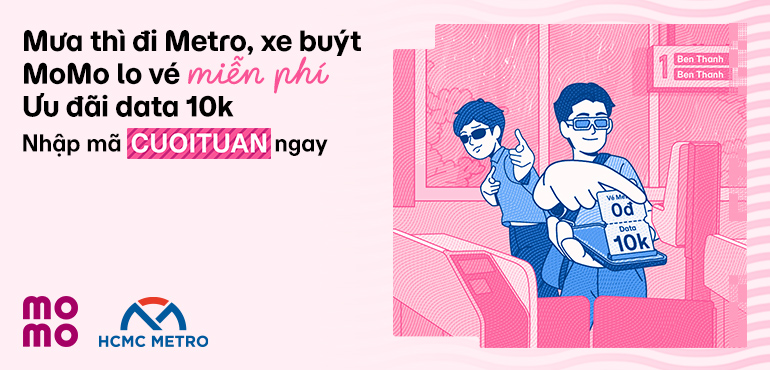 Nhập mã CUOITUAN, nhận ngay combo miễn phí vé xe buýt, Metro và ưu đãi data 4G/5G