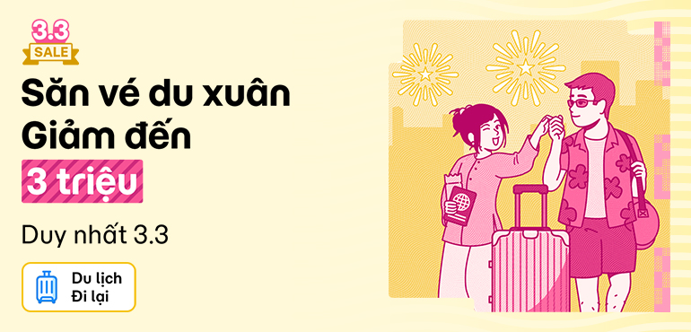 Sale 3.3 - Mùa xuân khoe sắc: Săn combo vé du lịch giảm đến 3 triệu!