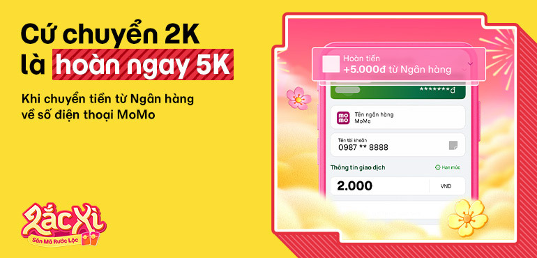 [4/3 - 15/3] CHUYỂN 2K TỪ NGÂN HÀNG ĐẾN SỐ MOMO BẠN BÈ LÀ HOÀN 5K, CHUYỂN CÀNG NHIỀU HOÀN CÀNG NHIỀU!