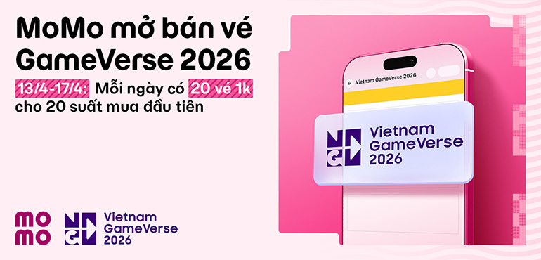 [Chính thức] Mở bán vé Gameverse 2026, săn vé chỉ 1k trên MoMo