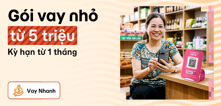 HOT! Vay Nhanh nay đã có gói vay từ 5 triệu cho Chủ cửa hàng