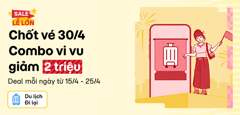 Chốt vé 30/4, săn combo du lịch độc quyền đến 2 triệu từ MoMo Travel!