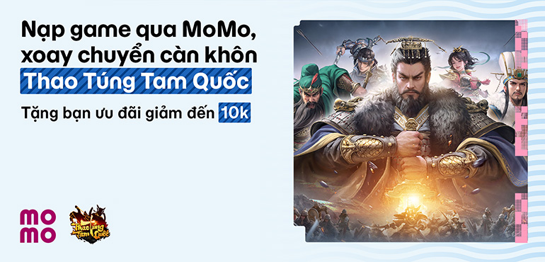 Thao Túng Tam Quốc: Trổ tài mưu lược, làm chủ chiến trường, nạp game dễ dàng qua MoMo