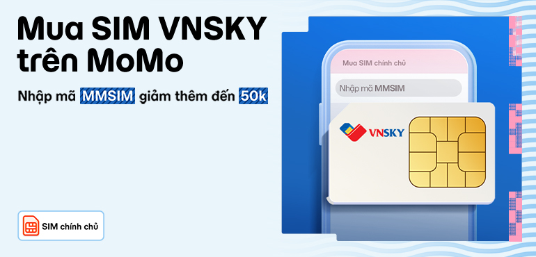 Mua VNSKY trên MoMo - giá rẻ, mạng khỏe, data khủng, oline bất tận