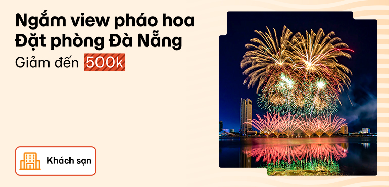 Ngắm view pháo hoa - Đặt phòng Đà Nẵng, giảm đến 500.000đ