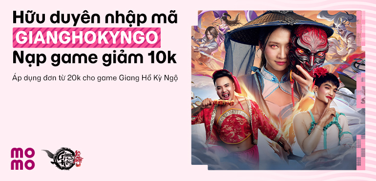 Bước chân vào thế giới kiếm hiệp kỳ ảo, săn ưu đãi hấp dẫn cùng MoMo