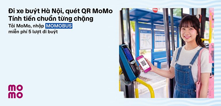 Tải MoMo, nhập MOMOBUS: Miễn phí 5 lượt đi xe buýt tại Hà Nội