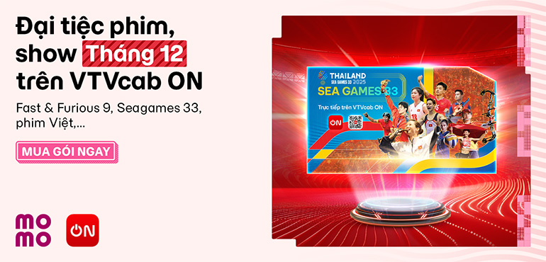 Đại tiệc phim, show tháng 12 trên VTVcab ON: Thêm ưu đãi đến 20%