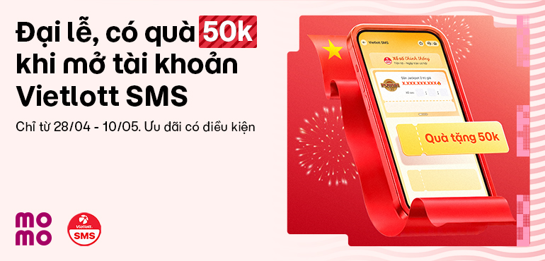 Đón đại lễ: Mở tài khoản Vietlott SMS, nhận quà 50.000đ