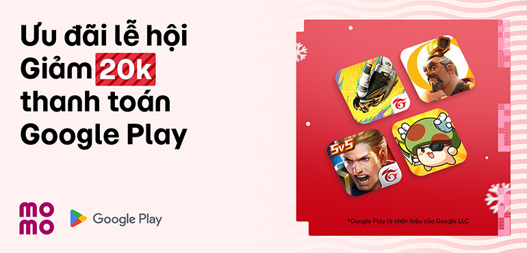 Nhận quà Noel sớm, giải trí cực hời: Giảm 20K mọi thanh toán Google Play
