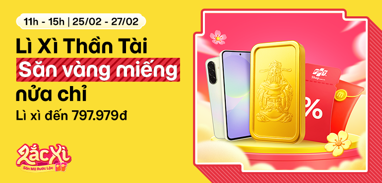 [11H - 15H, 25/02 - 27/02] Thần Tài lì xì đến 797.979đ cùng hàng chục miếng vàng đến nửa chỉ tại Lắc Xì