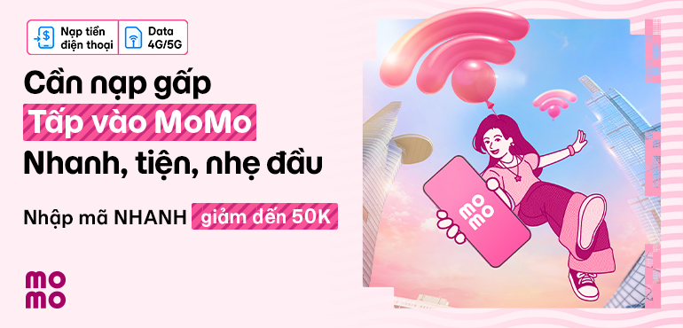 Cần nạp điện thoại, data gấp  –  Tấp liền vào MoMo, an tâm cuối năm không bị gián đoạn kết nối!