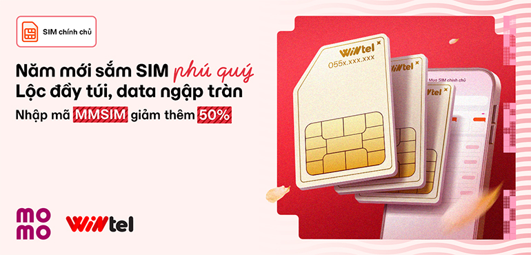 Sắm SIM Phú Quý Wintel chỉ từ 20K, kết nối tài lộc, data thả ga