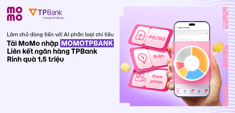 Nhập mã MOMOTPBANK - Nhận siêu quà 1.500.000Đ thả ga thanh toán mua sắm, trả hoá đơn!