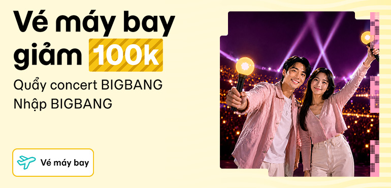 V.I.P sẵn sàng quẩy concert BIGBANG. Chốt vé máy bay giảm 100.000đ.