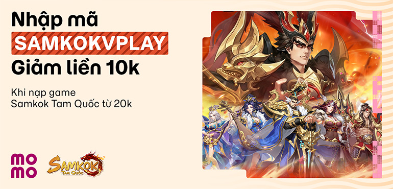 Samkok Tam Quốc: Chinh phục chiến trường Tam Quốc, nhận ưu đãi nạp game cùng MoMo