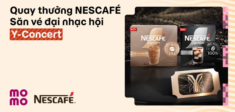 Quay thưởng cùng NESCAFÉ - Săn vé vũ trụ âm nhạc Y-Concert!