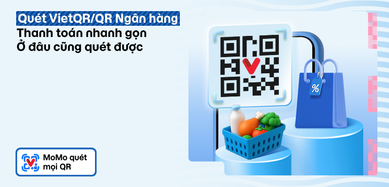 MoMo quét được mọi VietQR/QR Ngân hàng: Thanh toán ở đâu cũng được.