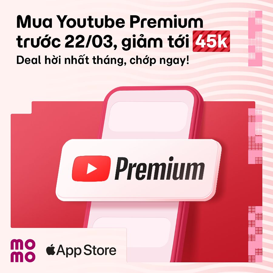 Lần đầu có trên MoMo: Giảm đến 45K khi đăng ký YouTube Premium