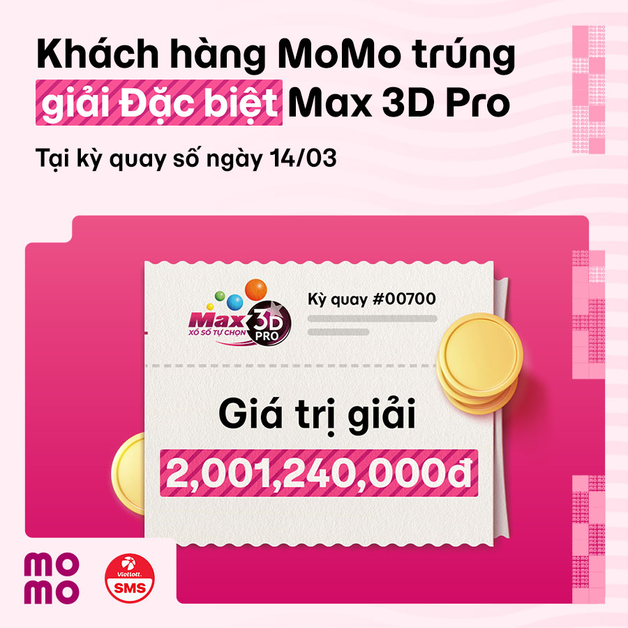 Khách hàng MoMo trúng giải Đặc Biệt Max 3D Pro hơn 2 tỷ