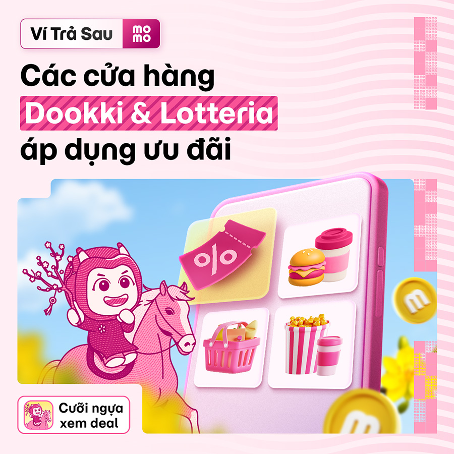 Danh sách cửa hàng Dookki và Lotteria áp dụng ưu đãi chương trình “Cưỡi Ngựa Xem Deal”