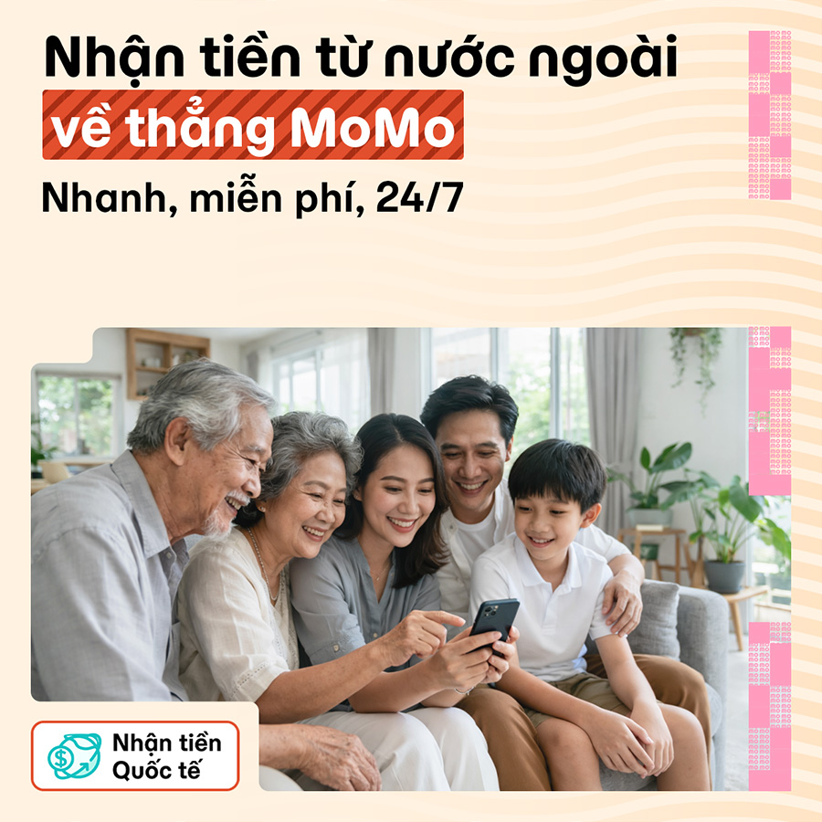 Cách nhận tiền từ nước ngoài về Việt Nam qua MoMo