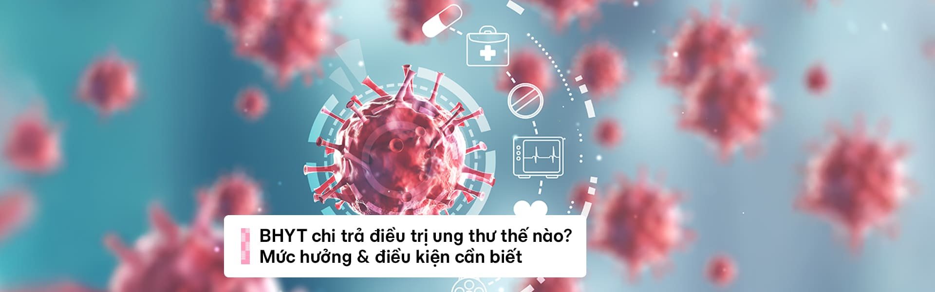 BHYT chi trả cho các bệnh ung thư như thế nào?