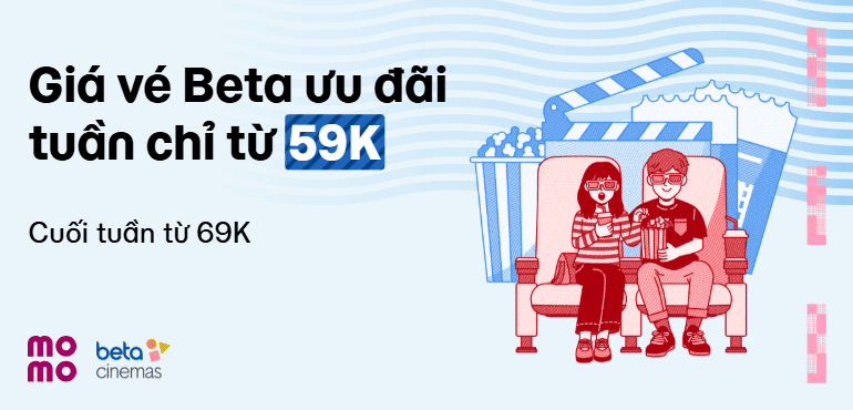 Vé xem phim 2D đồng giá từ 59.000đ trên MoMo