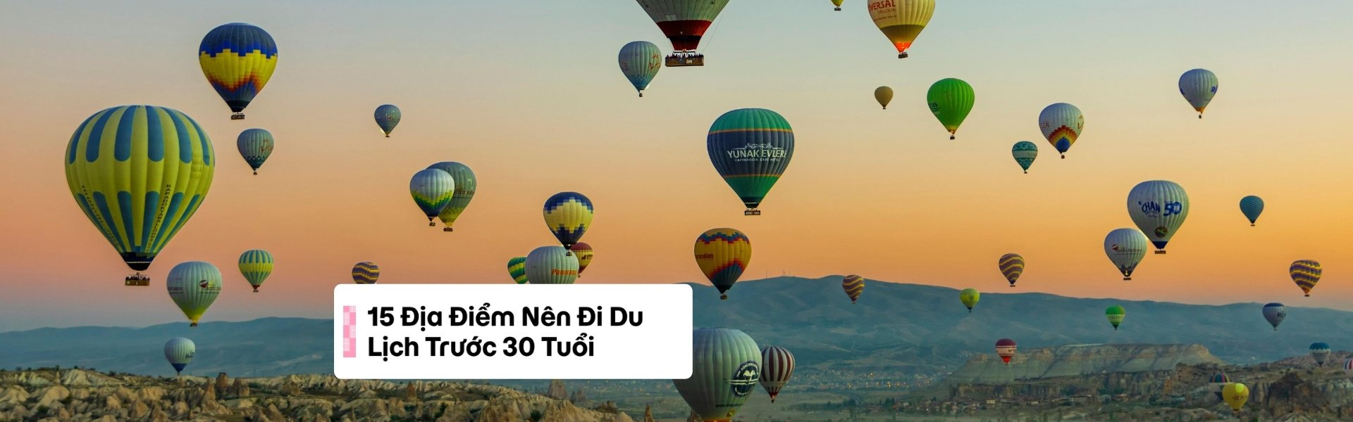 15 Địa Điểm Nên Đi Du Lịch Trước 30 Tuổi