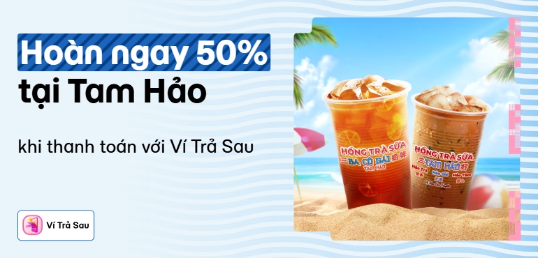Hè này uống Tam Hảo hoàn ngay 50% với Ví Trả Sau