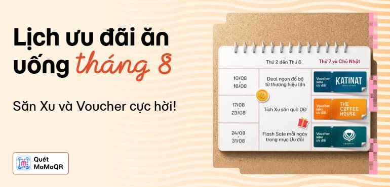 Ưu đãi ăn uống tháng 8: Deal cực hời, quà 0đ, Flash Sale trên MoMo