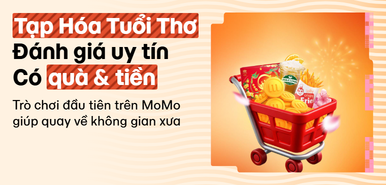 Tạp Hóa Tuổi Thơ: Tìm lại ký ức xưa, rinh quà may mắn với tổng thưởng đến 1 tỷ đồng!